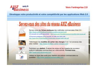 Vers l’entreprise 2.0


Développe votre productivité et votre compétitivité par les applications Web 2.0




       L'entreprise n'a jamais été autant exposée à la concurrence. L'internaute
       cherche sur Google mais aussi sur de nouveaux genres de moteurs de
       recherche et de places de marché : Facebook, Twitter, Flux RSS, Google
       Maps…
       Autant d’opportunités pour accroître la visibilité et la popularité de votre
       site et monter dans les résultats de recherche de Google.

       Venez Découvrir la source du trafic 100% ciblé, 100% gratuit et 100%
       réalisable par une personne sans connaissance technique.
        http://www.axiz-ebusiness.com/ateliers/referencement-netlinking-article-marketing.php



  Référencement gratuit : la visibilité naturelle dans les moteurs de recherche se définit en amont de tout projet de site web
 