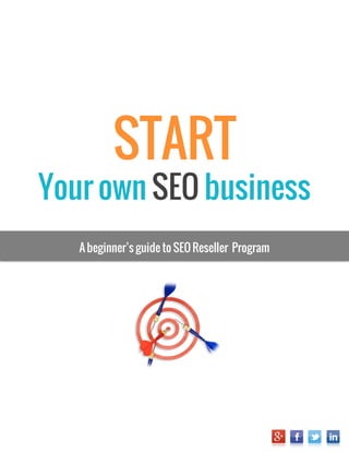 START

Your own SEO business
A beginner’s guide to SEO Reseller Program

 