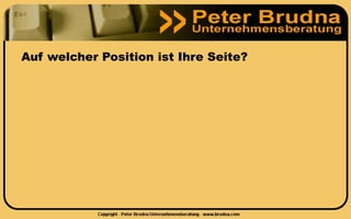 Auf welcher Position ist Ihre Seite?
 