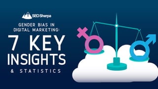 Gender Bias In Digital Marketing: 7 Key Insights & Statistics