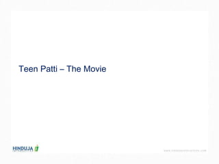 Teen Patti – The Movie  