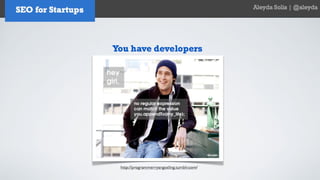 SEO for Startups and Entrepreneurs - Aleyda Solis