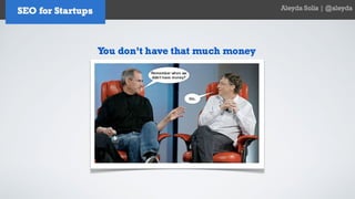 SEO for Startups and Entrepreneurs - Aleyda Solis