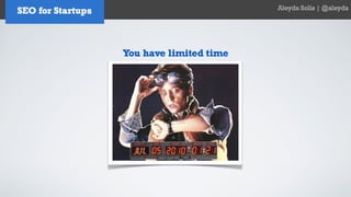 SEO for Startups and Entrepreneurs - Aleyda Solis