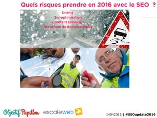14042016 | #SEOupdate2016
 