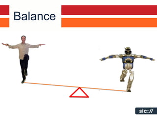 Balance
 