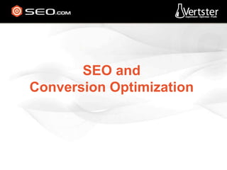 SEO andConversion Optimization 