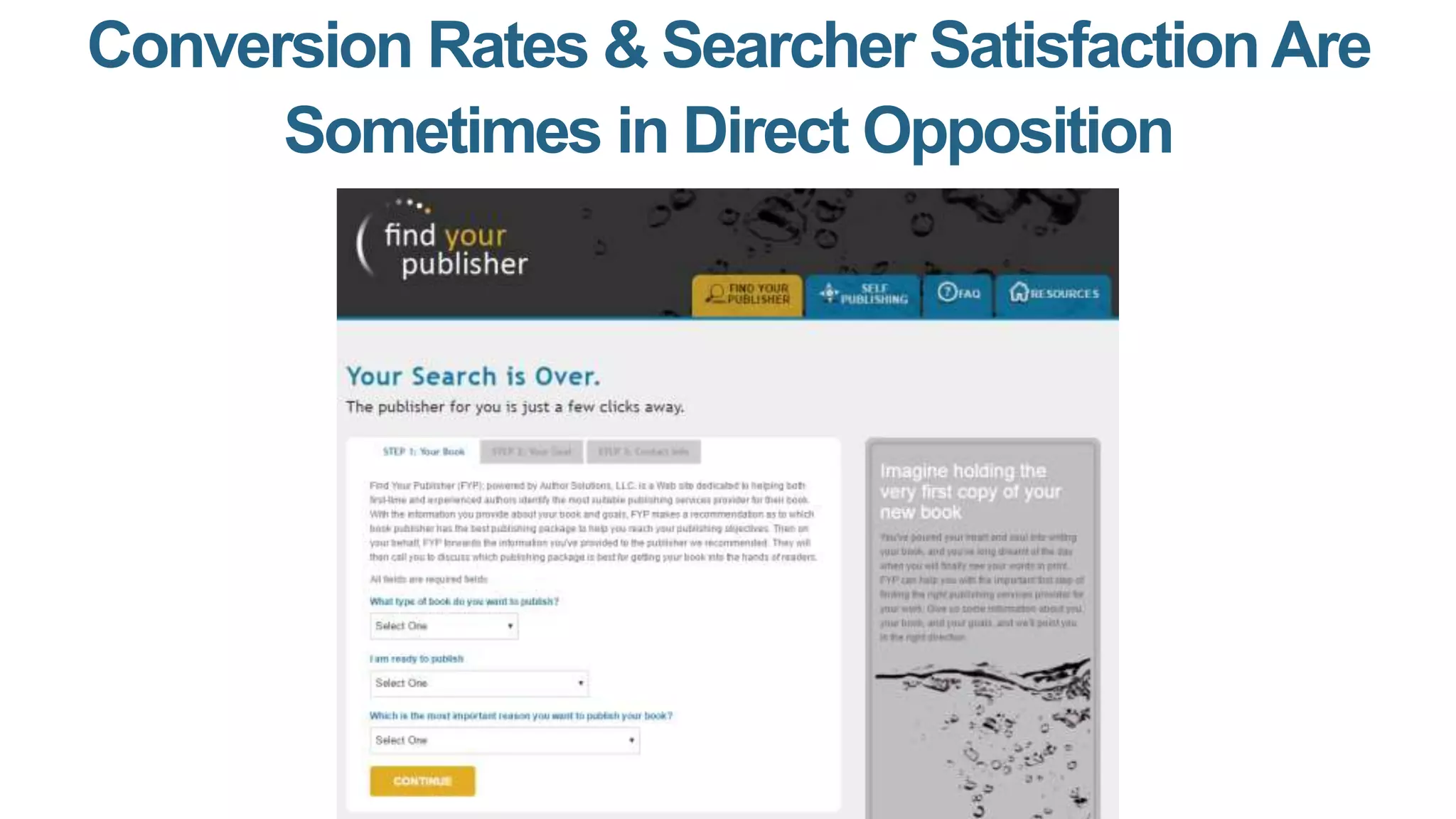 Conversion Rates & Searcher Satisfaction Are
Sometimes in Direct Opposition
 
