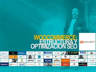 WOOCOMMERCE: ESTRUCTURA Y OPTIMIZACIÓN SEO  