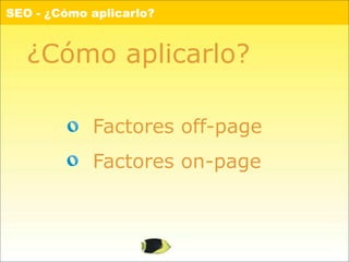 SEO, Introducción anti-traumática