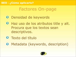 SEO, Introducción anti-traumática