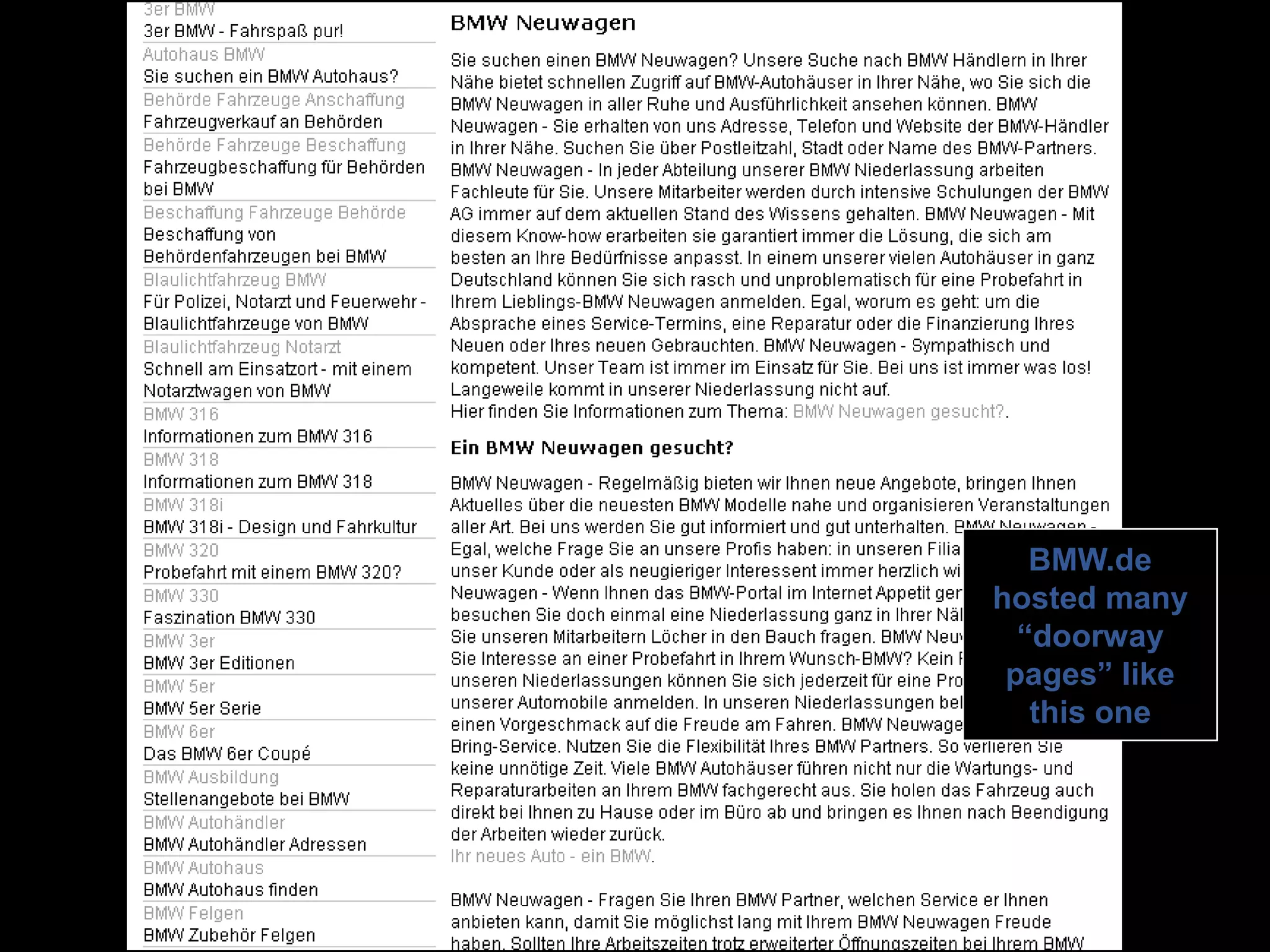 BMW.de
hosted many
“doorway
pages” like
this one
 