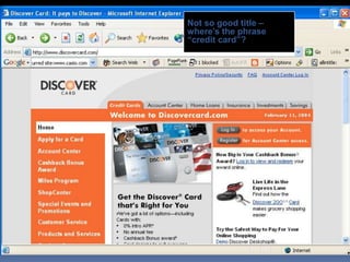 Not so good title –
where’s the phrase
“credit card”?
 