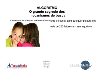 Percepção pela maioria dos usuários de mecanismo de busca de que os primeiros colocados são líderes de mercado 