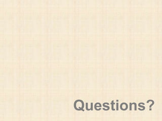 Questions?
 