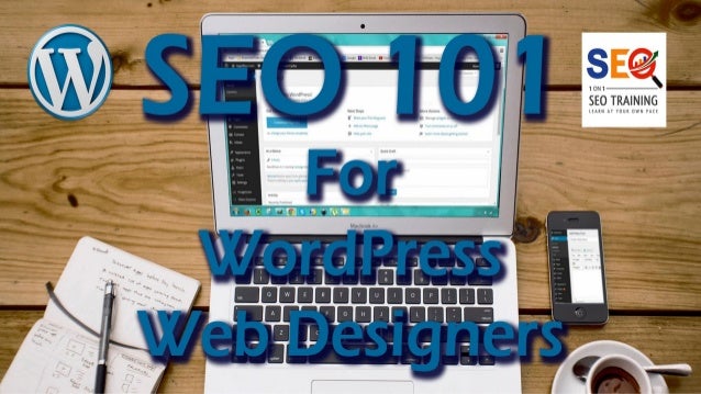SEO 101 For WordPress Web Designers 2 seo 101 for wordpress web designers 1 638