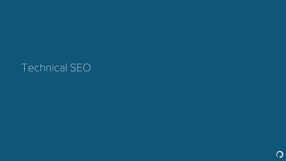 Technical SEO
 