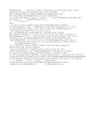 #Û#Ú#¶½B…μFþ ¢#…É…Õ2…kó¸%#Æ0`-¯J¢på…bPp+«
!ùv…ð#²:Ø,#F…[J¢#ä¯r[n#bÏ 
áA;#KN4#…V #}…#T¦ù´ûb^ê?êÉâ¢u
ýμ|Æº³é…#+#…]è¬ÿ#Dþ¶ 
F#Ð……$…#½#6$LbÀA#0…Â…Td##ch#(##Ç#1bkRl#_#¤æ#«
¬#ôíê~…®#¸- 
#}…Yd…ÕífAÃ##.¸ÖU###W«
##"/##…æ^Ì*d/«
J¢¢]#N##/#Üu
…p 
%Ù¸d…EVËÔ]«
¡#e#WeÓ[Ù`¤ô#K/hV….…#²#x!# ³_…##…Ù/#…#ÂBË#Øø¿…Kkë*}μÈAë…H#º- 
À#……Â#»ó#…¬…3 #nÆåX#9#$îF®rï2®Îï…u
!¡ 
| !…å…é´#OçCí# 
NÑüâ… 
…~Oe×ì##´J# wE[è,ºyd®P#…È^½Fgä¿-##Í¢iÐ»#ýÉm#Ë…#gT#*´ïáè¤ÈE…@ 
üA" l#ø…#y…#åXÏ6……ùàrb+… ºÊ#ÑóÇÞh#}ÜÝ+DìE…eÝÜkV-D¬ÿ#Ëözñ£…Å……ý…ªû…ºÔ- 
²tYzW#,ã…#ÛÛC²éøû_…##Eçè…~³K#C…rÆÀÚ …±Öå#¨…p£r…o8Wv#u
Ü#£æ# #h.…- 
U*GW¹g÷#Ûμd,ì#ñ…MUWt§…T+§ûï…5Ð…ý]î¤…q…M,×ä 
òA…´…î#³©Õ#ËÁ¾$î?#:…s±w##ï«
###×®Ë ÂE,¶¼#(ïL®l#{…>¶#Üß# 
ÆE»……qKÛk#Y…>ÂåE§ð#…zº………eÖ…O#j;u
¾#º!v,f…ì+#}&'Èfñ×…#ßþ…ý.VLT'Ü«
rì%.- 
#à#4##"##4##ÿ#…j1……@……………###…#P…##5#sÌ¬ßeÏCºàYt#3Z2n#O#…p…}…BÎ# …#¢…£ 
…/Â##e#¿9D¹G[¸…ÿJ#¢@### #@###oßzïnßíyÌª¶mÌn´Üë…Tb…YÄ¢#À#¶Î¬p]å# 
…Âeâ»Ä¥#KøA¡Ñ#MÙ +Å…j¯Ê:ªu
# #ì…Å…j-…jE*îÈê&ÉTBâ##ÐF#=6¡ú¾£î……J#á…¬j 
Ñ[UÄiU«
«
éμÛ}ì#Iò…ÓZQ#´í¤û…|…Õ¨Á5…,âÃð…ÕÒê¢Ê©Z¯Î·…Uù##…#…Ì6…#5 
Q«
<…Eå#ñÏ½Ök#¥KÍÌS#¦#K-c 
…M¦……i#Òf£Êk5«
Iu
ð2N#S……KéÜ#…Ìv…#¾Ø…õºº¥û]`ï#^©"#c…ílä#bæ¿ç¯ð… 
òÂå=ÞÞ…©ê…v&+##_¹5â…fÝyT¦ËHøË¨# 
º…0pïSÿa;#s0¥#Ï½…Ö4¡îô…þpμÛD:cyZ#Uzμ tÒOÙ;#…u
m#ì…©Ú¹ÀºÌ× 
¢z#Ö#¨§§ô##¶#¥ÿõ#μ÷ù……þ¹……##ÞØ…ãÞÓ##Ø#ûûR¹…#…ý§Ô%#Ò:ÒY#''E…#rÊ¾- 
#v…çí#4nE)hnju
0öÝÆÍ;gô®#ã»…z$#¦ÖwöCüè#ª#0y………#…øO##Ü…ª…j##)- 
iL{]º#:Ícgz¡âZQ…#ËÝLg77ØÖØÖÉKi……rù#§W¤…oÀÂgö/Qÿi#Õ2……¨ºQ#…fãiç65Ô#…|…Ð7*âÜ+c-oöu
# 
T#u
ß®°…ÇÆ…ÛdIoQ×ÍÈB$0ÿwfp>#~###8<Ù…#à#…"################################## 
%û…ÇÚa…#A*##ªs…##…»Á®l¿3¡#áý#…=#g#KCû:μÙ{7…òÔ&'W7L=…ÓËÓ…iBè-=c…¹#…^(ï®ÿîÞæ 
IcG#7¤ÅT É……E……´&…²ÃEÀå¡… …ÅoqÎ#§Ú¿Êà|… 
7…b##£…ÛÄBT#¿ó°2#a…·ÈÙÐ…Y#…#±ÔÒ#@#7S#4"##p#m3ÞÞÞÞÞÞÎÞ·ìív»Ûí- 
·ÛvmkZ[Vμºμ…âT]#U#A#p@Ó#…## #!…'##O#¤Oôñô>¾÷ïûøé… 
 