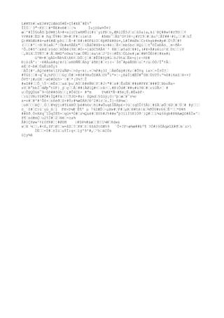 L#MTS#™«E3#¥ÇlÆèGÓ#Ë+ÇÌ#KÀ¯#É%° 
ÎÌÏ™`3"~KY™™#*ÑE#v®#™™¦¼ Íujóûw¤Õ¤? 
æ™^#ÏÍGoÃõ™þSW@]Á>#=s[iC1wRMÛ(l#(`yïFÐ™n,ÆRl2Ê5J™c™û$a}a,k(´ÐÇ##w¢#±T©™™¢ 
%V#ã#™ËD™# ñq™Û9#)™M=#™F#™:ímß #ßêb¯™Åû^G¢38÷¿#VI9™#™âu²™ÅÝ##·#1,™™#™üÎ 
Q:#WûÆó#â=a#6#Æ™pRì™™Â·#™ß#:#©FâìU™4þMPâ#Hú¤,L#Ï#ëØk™Cr4kgk#m#p#™ÖÛ™#¢ 
(™™™#'™·®™B}øÀ™ª¦Òb#eñÂÈk"™™(ÂåÖ#HÞ+&>#è|™È<™mb§bc™HQi™™±°©ÎxÐÄó¸¸m÷ðÁ- 
²Ô.D#õ'™á¥d™ròdc™8ÕÞê(9X™#Ò÷=]ãDC5RÂ4`³ 8B™™ø5&©™¥#I,(#¥+Ã#zêío²X™0t™™}V 
™,N1X™ÏTÑ7™#™Å™BMDªn©e&7cæ™ÚÑ1¦éaè™J³D}|#Ê§™ÖLòe#¡æ™#W¢ÔÈö#{#k»#ì 
ù'M=#™gÀD<Ñê%ÁßK¢™DÔ™j™#™#ÊÚ#õÿ#L™õJ9tá™Ëè=ç}r¬¢Ð# 
Ð}ò(Ã':`·4#Àuä#q{¥/l™s®DÑÑ™Áhÿ¨å¶Ð]#™<}(¬`Ì©¯#påÑSÐ™o™*/ú™ÒÒ/Î°¢Å™ 
éÈ™f¬Þ#™ÚàËíÐÕ¿% 
™ÄÎ[#².ÁQ?é#ñëIP2&ÑØ¬™>ôy÷k{.×™¼F#ç3I_™ÀéÕàÿ#)K;™#ÕYq ìx>™+Î±Ú?™ 
#ÝG$¦™#~q¯å¡hFO™™™Gç™Ö#™¤#ô#9NzÕS#Á™OV°iª¤¦~¿BàÏ]ÆËÚ#°0B™ÙöTÝ:º½$#}ñáZ™H×+? 
ÓVT²j#;GX™·øD#ÖG5>`™#™*¡U½7™Î 
#«Z##™™Õ_Ý·™ëË±™™aà™þu™AÖ™ß#ëÑ®™P™#J÷"#™s#™ÊzÉN™##à#F¥¥™###Ü™ÞboÑa-sV 
™B°bbÌ™dØþ°tUF}¸ý™ç™™Å™##{ÄØ1Q#<™câ÷™.#K(Õd#™##u#ú?®™#™cìOÃ>™ # 
u™ÕÿQÒúé¯9÷Gô##õGh™™¿#Õ4C£- #ªm Y¾#X*Ñ~#ñë¡Ë.#Ë»ÞF· 
™:ú]UN;Yû#Õ#)ÏQ#Fá™™™TJ©×#&| $Qmd™§ûùÿ¡G|³þ™æ™¥¯±¼c 
x=v#™#'#¹Ôõ+™nñèð™S×#Ý;#¾æÜÁ8/Ð^2#lr™n.Î]÷ñB¼«™ 
™oR™™™ëÇ™¸Ò™™#¾ÿj:#T£ãBÜ™þè#h©r™ñl#wÕuq£ÏÃRp£-?ù™(qÚÎ¢5Â)™#$Ä™øÛ™6D™#™Ú™# #ý™™™ 
ò_´Z#™C}ü¨uú_ß™l FH>ö¼Æ´Ê¶' μ 742ÆÔ™~μXw#™F#™μA™®#të|à™¾ðÜU#v66™Ê²™™*®¥ñ 
##ßð¸ÖvAXq¯îDqÏÉ¶+™qú¤*Ó#™z¼Q&ë#™EU§#J%##e°þ?íïÌ5K1Ùð´}Q#™™l¾&§6gb#ÞNAæQO#ÁÌ»^™ 
8¶™sd#mÇ™u25Ï#™2™®ë™-ca¾ 
Â#}ÇPøw²¢£0FR#™¦#ØSM |#Sè½#áæ™™Ð!í¼W™8dw& 
w™H ¼™™.#<ß,$F™Ø!™w=âZ™?™K¥™t™$ßå$t©Æ%9 ¨Õ+?F÷æ¾æ##b'¶ ?Ó#}óÖÀqøîX#ð™m`z> 
ÌË™™×0#™±Íù™uÝÎ:q+™ìýº9'#,™³h™àCÖz 
ùjy¾ã 
 