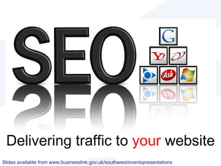 Delivering traffic to  your  website 