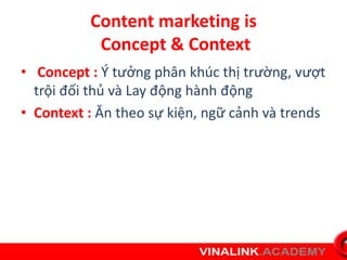 Seo Company is Rebrand to Digtal 
Marketing agency 
• Vinalink 2008 : Content for adsense, SEO, Web 
design, Market survey...