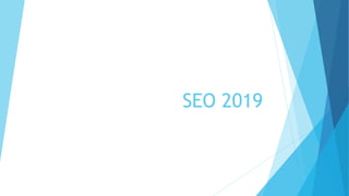 SEO 2019
 
