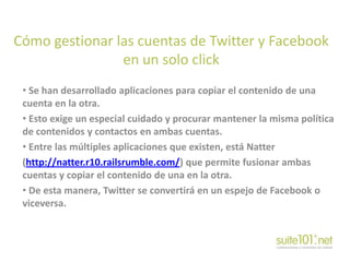  Los enlaces que queramos compartir no se pueden escribir de forma completa. O se usa un enlace específico, como los de AddThis o tendremos que usar un “acortador de URLs”. Hay cientos de opciones, una de ellas es bit.ly.