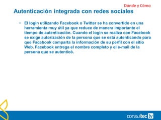 Las redes sociales más importantes.
• Facebook y Twitter no pueden faltar en tu web.
• Pero también puede interesar Google+ o LinkedIn por ejemplo.
También Pinterest.
• No dejemos de lado ninguna red social en la que tengamos
presencia y que nos pueda asegurar un buen tráfico para nuestra
web.
 