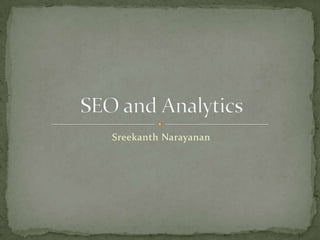 Sreekanth Narayanan SEO and Analytics 