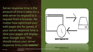 Optimize images
 Be sure that your images are no larger than they need to be, that they are in the
right file format (PNG...