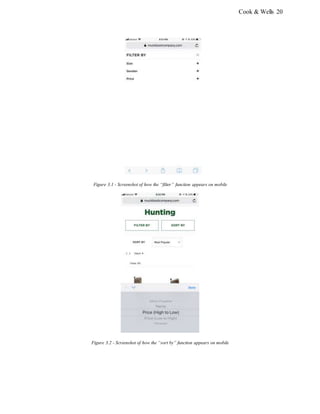Cook & Wells 20
Figure 3.1 - Screenshot of how the “filter” function appears on mobile
Figure 3.2 - Screenshot of how the “sort by” function appears on mobile
 