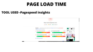 PAGE LOAD TIME
TOOL USED -Pagespeed insights
 