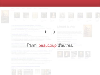 (...)


Parmi beaucoup d’autres.
 