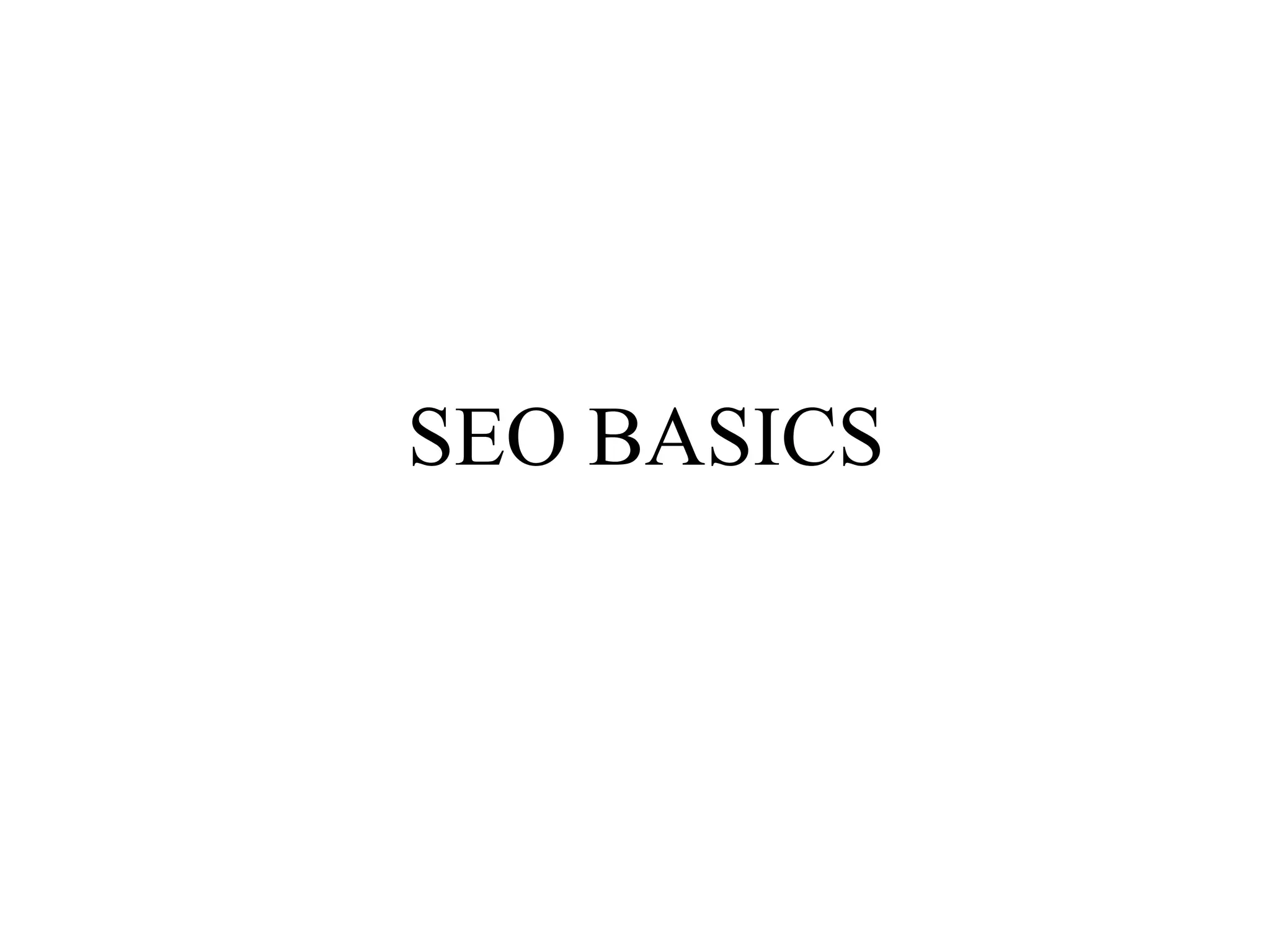 SEO BASICS
