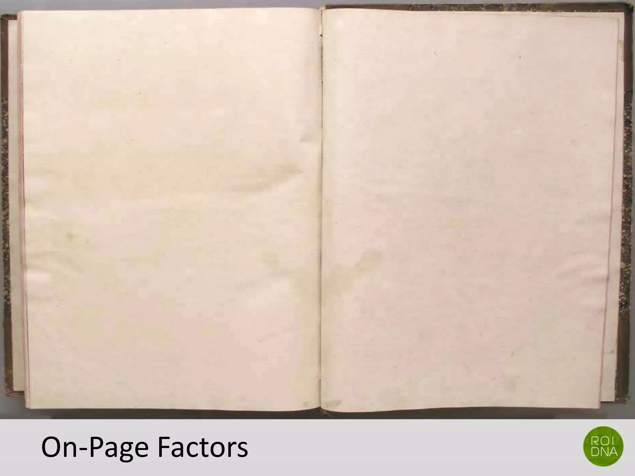 On-Page Factors
 