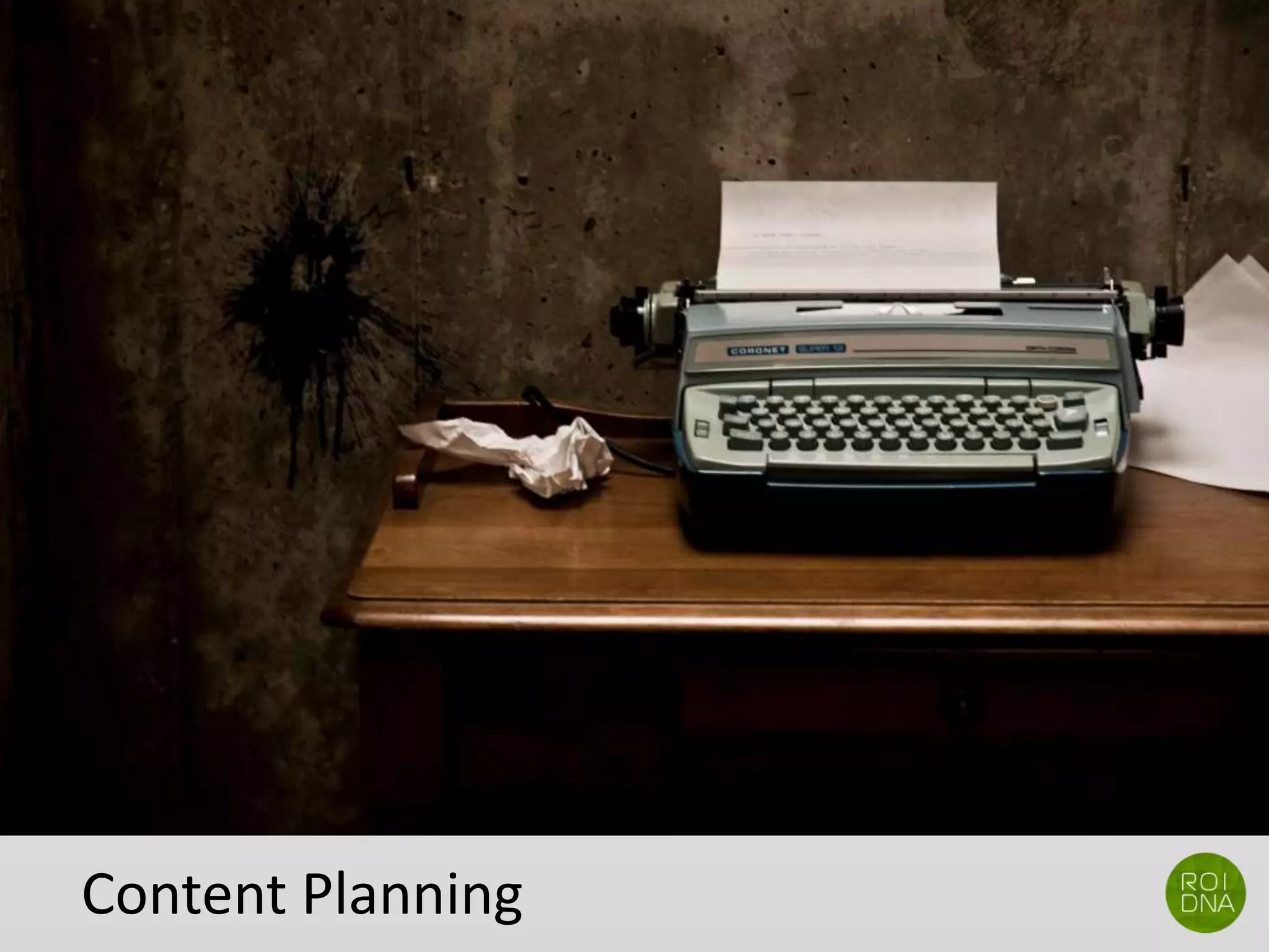 Content Planning
 