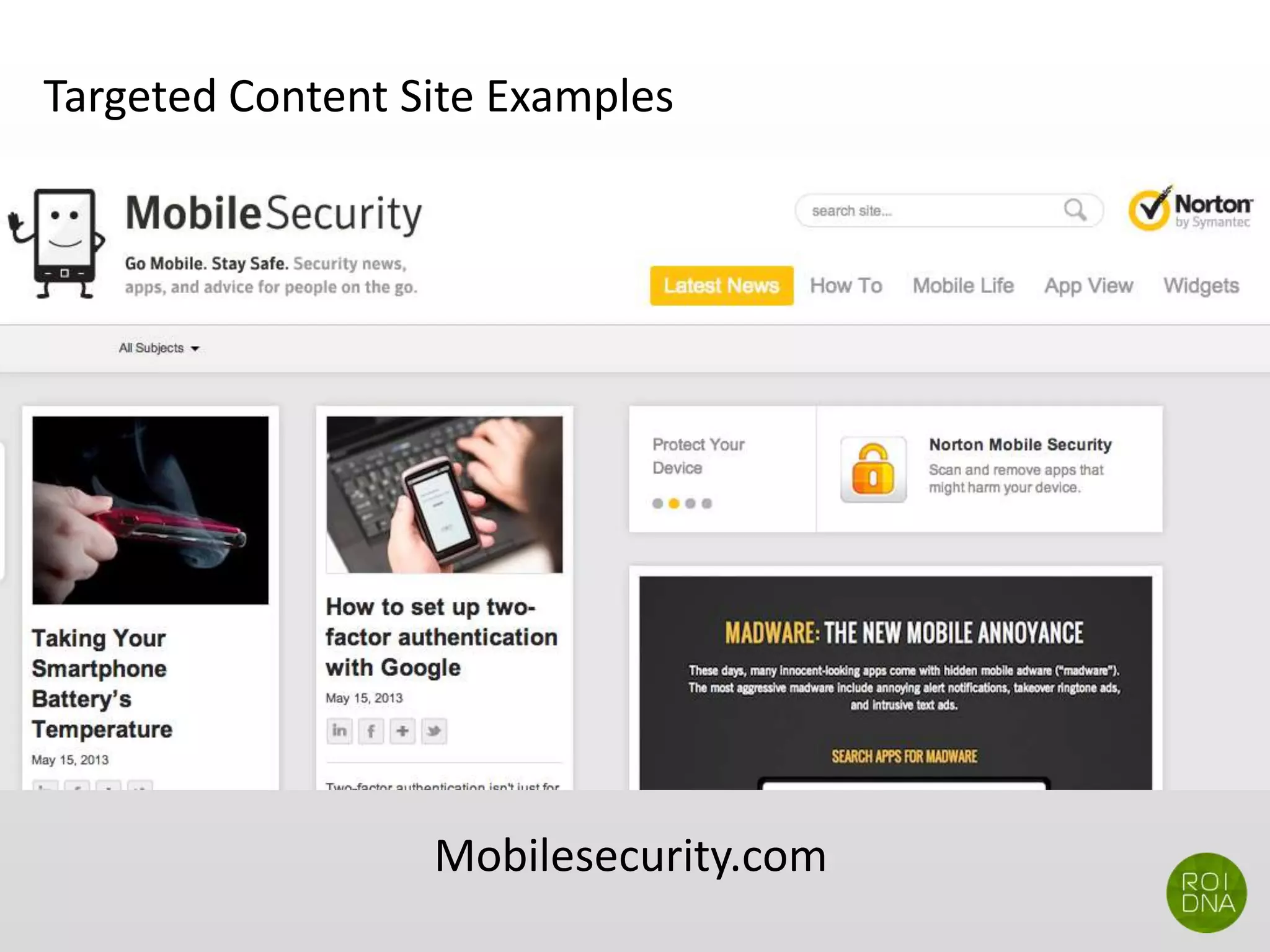Targeted Content Site Examples
Mobilesecurity.com
 