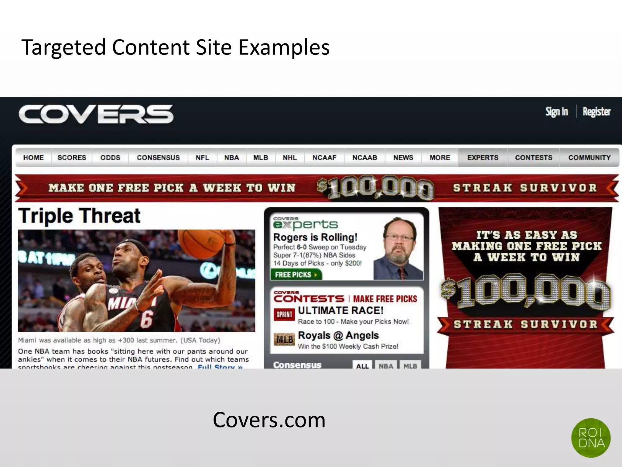 Targeted Content Site Examples
Covers.com
 