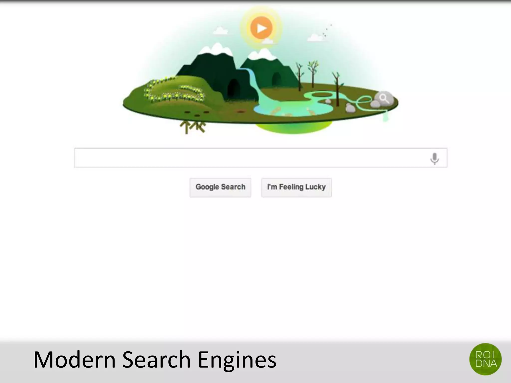 Modern Search Engines
 