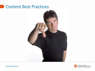 Content Best Practices




#cybersymposium
 