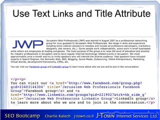 Use Text Links and Title Attribute
 