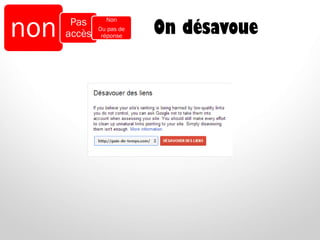 On désavouenon Pas
accès
Non
Ou pas de
réponse
 