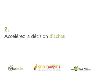 Dans une stratégie de notoriété, pensez aux	

	

EXTENSIONS D’ANNONCES	

1. Distinguez-vous de vos concurrents	

 