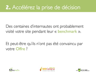 2. Accélérez la prise de décision	

 