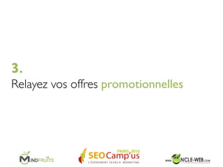 La mise en place du Programme Promotion des Marchands	

2. Accélérez la prise de décision	

 