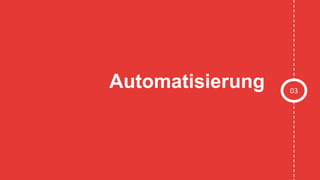 Automatisierung 03
 