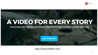 29
http://www.wibbitz.com/
 