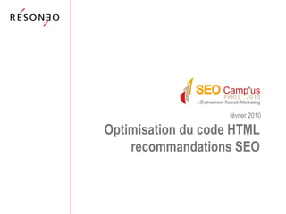 Optimisation du code HTML recommandations SEO février 2010 