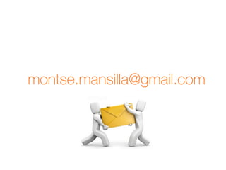 montse.mansilla@gmail.com
 