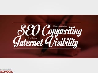 Internet Visibility 
SEO Copywriting  